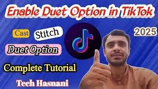 How to Enable Duet Option in TikTok? // Tiktok Duet Tutorial // Tech Hasnani