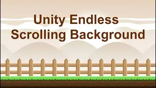 Unity Endless Scrolling Background Tutorial