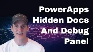 How to create a hidden documentation and debug panel in PowerApps