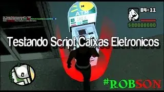 Testando Script Caixas Eletrônicos ( Leia a Descrição )