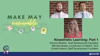 Kinesthetic Learning: Part 1