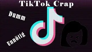 Tiktoks my worse ones