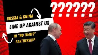 Russia, China Line Up Against US In 