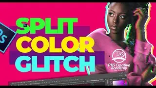 PHOTO RETOUCHING- SPLIT COLOR GLITCH IN PHOTOSHOP
