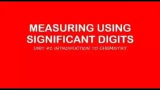 AP Chemistry: Measuring Using Significant Digits