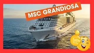 MSC GRANDIOSA 2024 SHIP TOUR 🚢