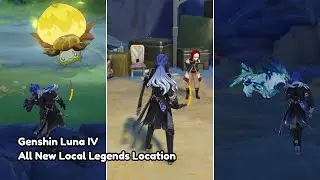 Genshin Luna 4 All New Local Legends Locations