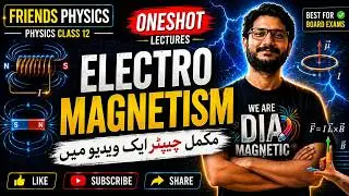 ELECTROMAGNETISM 14 | CLASS 12 PHYSICS | ONESHOT VIDEO | FRIENDS PHYSICS | 2025