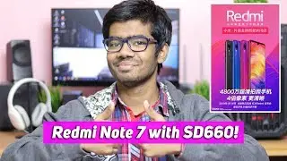 Redmi Note 7 with Snapdragon 660 and 48MP Camera Confirmed?