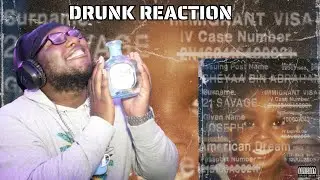 First Time Reacting - 21 Savage Doja Cat - n.h.i.e (Official Audio)[Drunk Reaction] [American Dream]