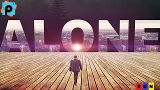 PicsArt Editing | ALONE BOY | Photo Manipulation | HD