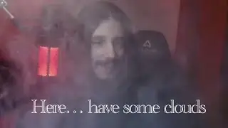 Here... Have Some Clouds | Live on Twitch - ShadowsKrieg
