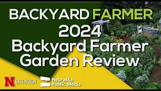 2024 Backyard Farmer Garden Review