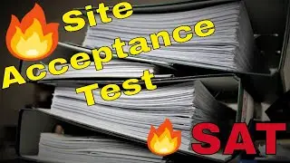 Site Acceptance Test (SAT)