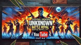 Survival Unknown Battle Royal | Survival Unknown Battle Royal New Update Fpp Mode Is Here | Part #6