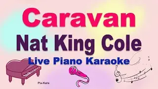 Caravan Nat King Cole (piano karaoke)