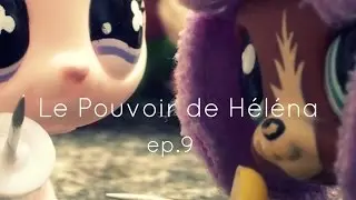 Le Pouvoir de Héléna -ep.9