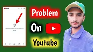 Youtube Error 503 Problem| YouTube not working Today | Google server Down | Problem on youtube Today