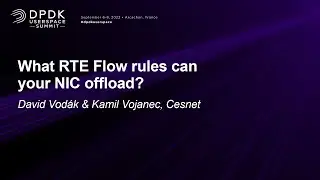 What RTE Flow rules can your NIC offload? - David Vodák & Kamil Vojanec, Cesnet