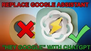 "Hey Google" With ChatGPT