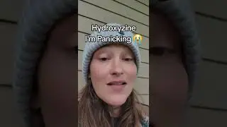 Hydroxyzine for Anxiety & Sleep...I'm Panicking!