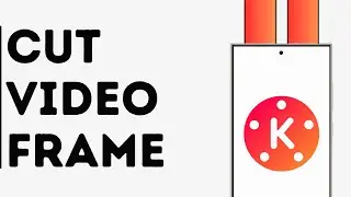 How to Cut a Video in KineMaster App