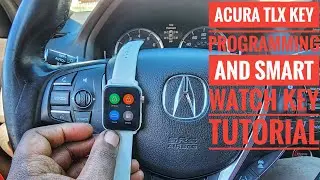 ACURA TLX SMART WATCH KEY PROGRAMMING TUTORIAL