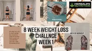 Herbalife 8 Week 4R challenge week 1