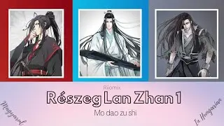 Részeg Lan Zhan [Hun Sub] 1.rész