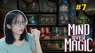 Xây dựng Bệnh Viện và Ký túc xá cho học sinh nhưng quằn quá quằn :( | Mind over Magic #7