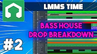 [LMMS] Bass House Drop Breakdown using *Stock Instruments and Effects* (+ Project File Download)