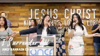 "I Surrender All" - ANCF COVER #ancf #praise #worship #bahrain