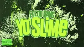 Fredo Bang - Yo Slime (Audio)