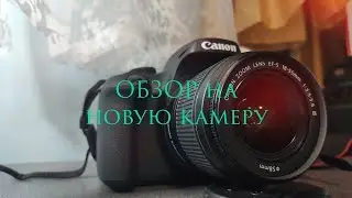 ОБЗОР на НОВУЮ камеру CANON и н новый монтор MSI