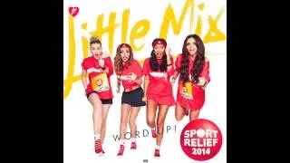 Little Mix - Word Up!