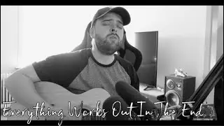 Kodaline - Everything Works Out in the End (Cover)