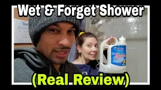 Wet & Forget Shower (Real Review)