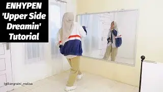 ENHYPEN - 'Upper Side Dreamin' Dance Tutorial by Camel