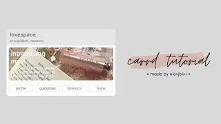 cute interactive carrd tutorial — © cupidcrd, neoarco
