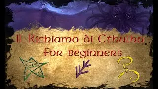 IL RICHIAMO DI CTHULHU 🐙 | GDR FOR BEGINNERS