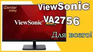 Обзор ViewSonic VA2756-mhd: недорогой монитор для всего!