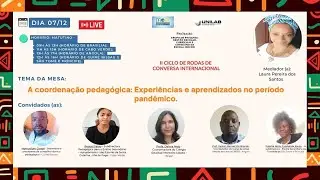 MESA III:  A COORDENAÇÃO PEDAGÓGICA: EXPERIÊNCIAS E APRENDIZADO NO PERÍODO PANDÊMICO