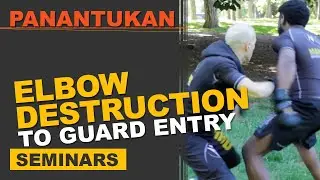 Panantukan: Elbow Destruction To Guard Entry