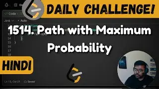 1514. Path with Maximum Probability | graphs | Bellmanford | Leetcode Daily Challenge | DSA | Hindi