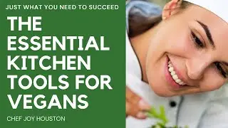 11 Essential Kitchen Tools For The Preparation of Raw And Vegan Cuisine