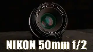 Nikon 50mm f2 Review Non-Ai Converted Vintage Lens