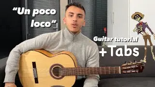 UN POCO LOCO - COCO Guitar tutorial