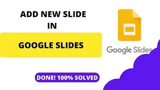 How to Add New Slide in Google Slides