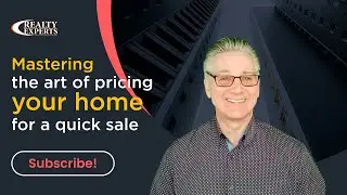 Mastering the Art of Pricing Your Home for a Quick Sale