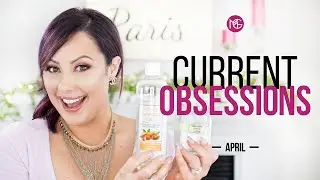 Current Obsessions April | Makeup Geek